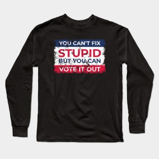 Vote it out Long Sleeve T-Shirt